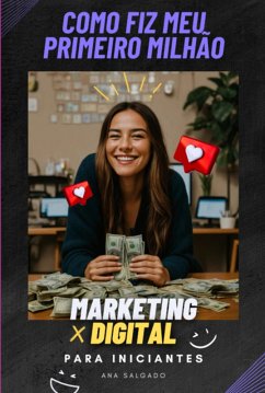 Cover Como Fiz Meu Primeiro Milhão (eBook, ePUB)