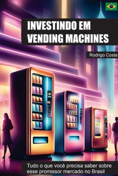 Cover Investindo Em Vending Machines (eBook, PDF)