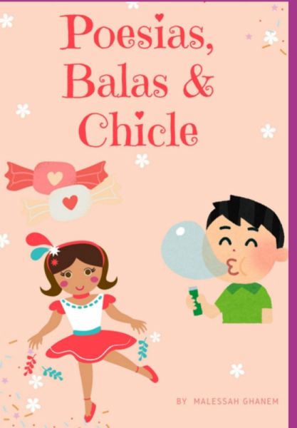 Poesias, Balas & Chicle (eBook, ePUB) Poesias, Balas & Chicle (eBook, ePUB)