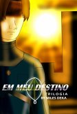 Em Meu Destino - Trilogia (eBook, ePUB)