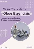 Óleos Essenciais Guia Completo (eBook, ePUB)