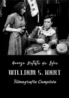 William S. Hart (eBook, PDF) - Da Silva, George Batista