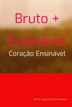 Cover Bruto + Ensinável (eBook, ePUB)