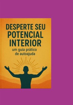 Cover Desperte Seu Potencial Interior (eBook, PDF)