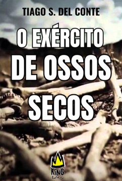 Cover O Exército De Ossos Secos (eBook, ePUB)