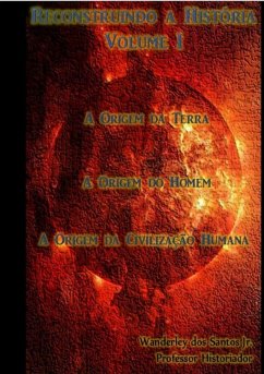 Cover A Origem Da Terra - A Origem Do Homem - A Origem Da Civilização Humana (eBook, PDF)