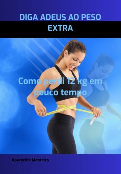 Cover Diga Adeus Ao Peso Extra (eBook, ePUB)