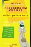 Cérebros Em Chamas (eBook, PDF)