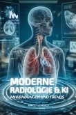 Moderne Radiologie Und Ki (eBook, ePUB) Moderne Radiologie Und Ki (eBook, ePUB)