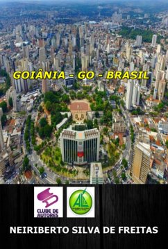 Goiânia - Go - Brasil (eBook, ePUB) - de Freitas, Neiriberto Silva