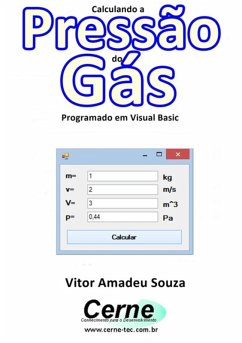 Calculando A Pressão Do Gás Programado Em Visual Basic (eBook, PDF) - Souza, Vitor Amadeu