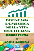 Economia Domestica Nella Vita Quotidiana (eBook, ePUB)