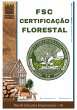 F S C Certificação Florestal (eBook,... - Bild 1