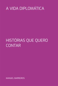 Cover A Vida Diplomática (eBook, PDF)