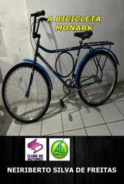 Cover A Bicileta Monark (eBook, ePUB)