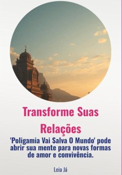 Cover Poligamia Vai Salvar O Mundo (eBook, ePUB)