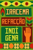 Iracema: Refaccção Indígena (eBook, ePUB)