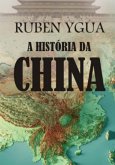 A História Da China (eBook, ePUB)