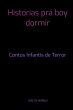 Histórias Prá Boy Dormir (eBook, PDF) - Bild 1