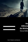 Na Sombra Da Minha Escuridão (eBook, ePUB) Na Sombra Da Minha Escuridão (eBook, ePUB)
