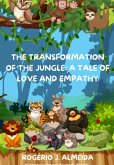 The Transformation Of The Jungle (eBook, ePUB)