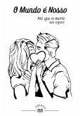 O Mundo É Nosso (eBook, ePUB)