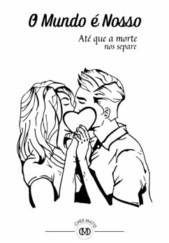 O Mundo É Nosso (eBook, ePUB) - Matte, Chek