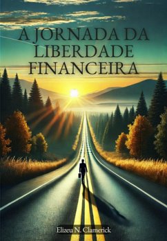 Cover A Jornada Da Liberdade Financeira (eBook, ePUB)