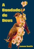 A Bondade De Deus (eBook, ePUB)