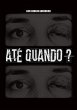 Até Quando? (eBook, PDF) - Bild 1