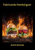 Fabricando Hambúrguer (eBook, ePUB)