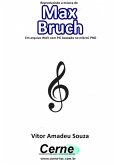 Reproduzindo A Música De Max Bruch Em Arquivo Wav Com Pic Baseado No Mikroc Pro (eBook, PDF) Reproduzindo A Música De Max Bruch Em Arquivo Wav Com Pic Baseado No Mikroc Pro (eBook, PDF)