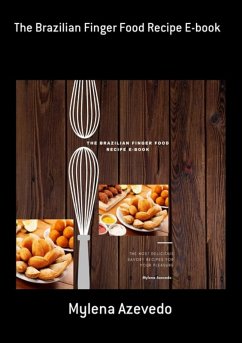 Cover The Brazilian Finger Food Recipe E-book (eBook, ePUB)