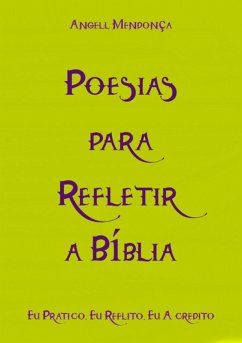 Poesias Para Refletrir A Bíblia (eBook, ePUB) Cover Poesias Para Refletrir A Bíblia (eBook, ePUB)