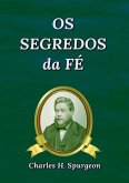 Os Segredos Da Fé (eBook, ePUB)