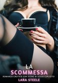 La Scommessa (eBook, ePUB) La Scommessa (eBook, ePUB)