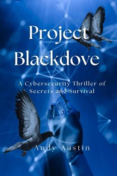 Project Blackdove (eBook, ePUB) - Austin, Andy