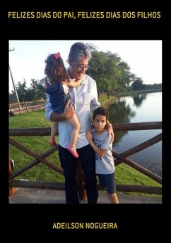 Cover Felizes Dias Do Pai, Felizes Dias Dos Filhos (eBook, ePUB)