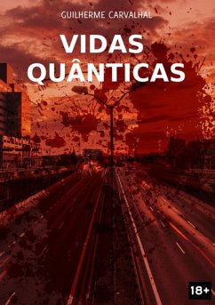 Vidas Quânticas (eBook, ePUB) - Carvalhal, Guilherme