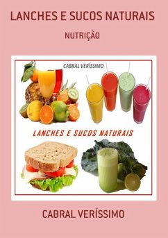 Cover Lanches E Sucos Naturais (eBook, ePUB)