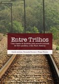 Entre Trilhos (eBook, ePUB) Entre Trilhos (eBook, ePUB)