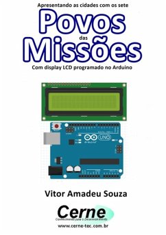 Cover Apresentando As Cidades Com Os Sete Povos Das Missões Com Display Lcd Programado No Arduino (eBook, PDF)