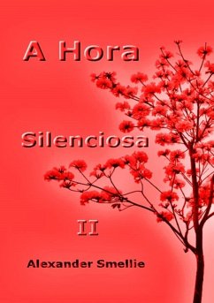 Cover A Hora Silenciosa Ii (eBook, ePUB)