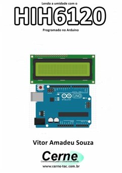 Lendo A Umidade Com O Hih6120 Programado No Arduino (eBook, PDF) - Souza, Vitor Amadeu