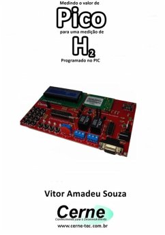Medindo O Valor De Pico Para Uma Medição De H2 Programado No Pic (eBook, PDF) - Souza, Vitor Amadeu