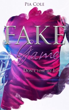 Cover Fake Game: Don't lose my love (eBook, ePUB)