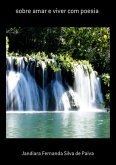 Sobre Amar E Viver Com Poesia (eBook, PDF)