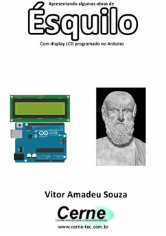 Cover Apresentando Algumas Obras De Ésquilo Com Display Lcd Programado No Arduino (eBook, PDF)