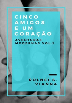 Cover Cinco Amigos E Um Coração (eBook, ePUB)