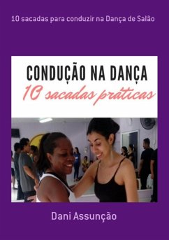 Cover 10 Sacadas Para Conduzir Na Dança De Salão (eBook, ePUB)